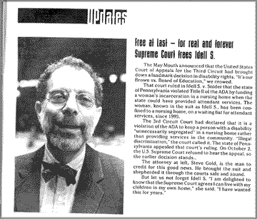 a page from the September 1995 Mouth announces that Idell S. (later called Helen L.) had won her suit to live in freedom. That case was the forerunner of the Olmstead case.